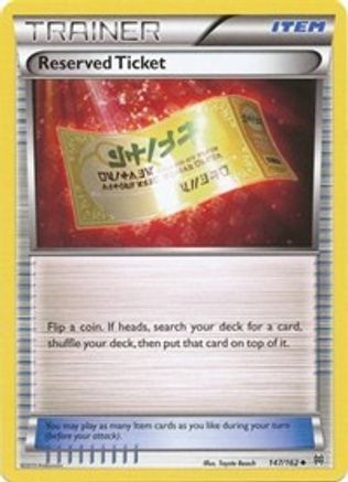 Reserved Ticket 147 - Reverse Holofoil XY BREAKthrough - Uncommon