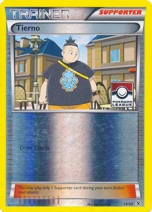 Tierno 039/39 - Reverse Holofoil League & Championship Cards - Promo