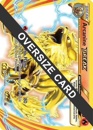 Arcanine BREAK XY180 Jumbo Cards - Promo