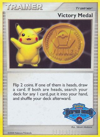 Victory Medal - 2007-2008 (Battle Road Spring) - Holofoil League & Championship Cards - Promo