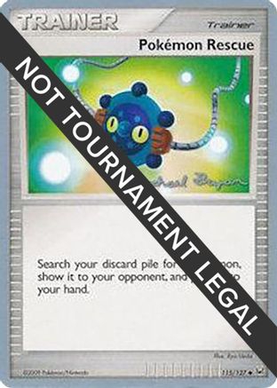 Pokemon Rescue - 2010 (Mychael Bryan) 115 World Championship Decks - Uncommon