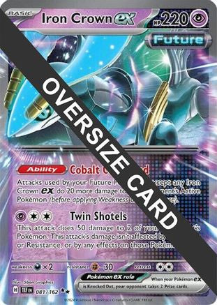 Iron Crown ex 081/162 - Holofoil Jumbo Cards - Promo