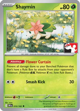 Shaymin 010/182 Prize Pack Series Cards - Uncommon