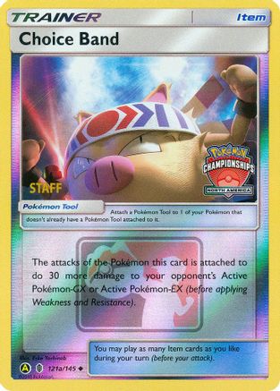 Choice Band - 121a/145 (North America Championships) [Staff]/145  - Reverse Holofoil League & Championship Cards - Promo