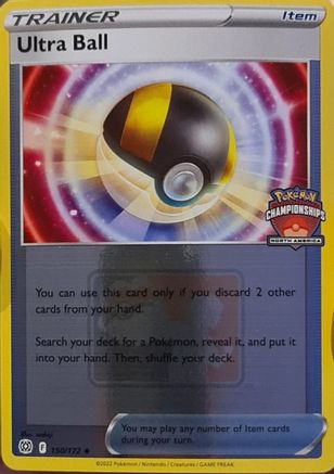 Ultra Ball 150/172  - Holofoil League & Championship Cards - Promo