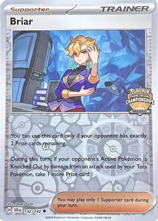 Briar 132/142  - Reverse Holofoil League & Championship Cards - Uncommon